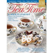 TEATIME MAGAZINE - MAY/JUNE 2024