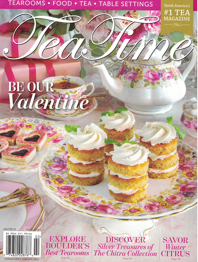 TEATIME MAGAZINE - JANUARY/FEBRUARY 2025 – Elmwood Inn Fine Teas