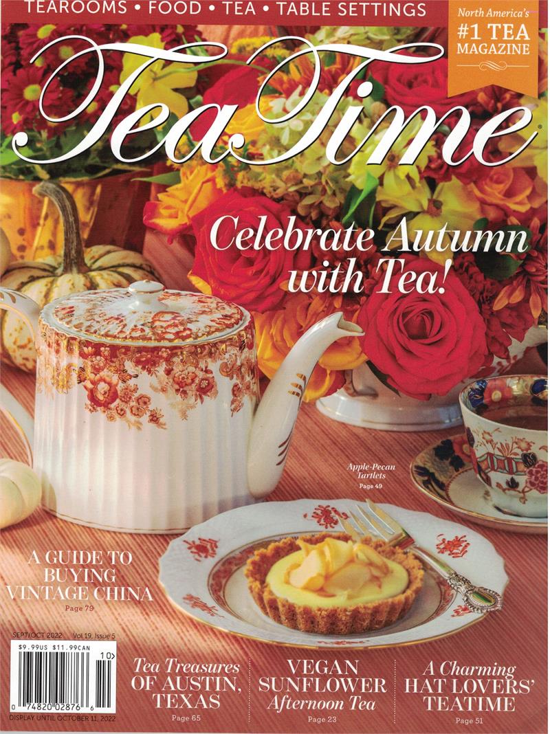 TeaTime Magazine - Sept/Oct 2022 – Elmwood Inn Fine Teas
